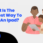 What Is The Easiest Way To Hold An Ipad?